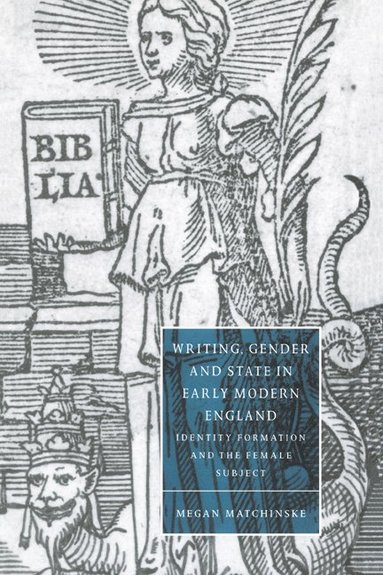 bokomslag Writing, Gender and State in Early Modern England