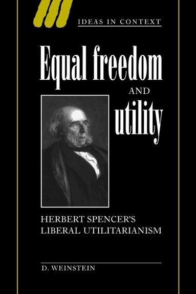 David Weinstein - Equal Freedom and Utility, Inbunden