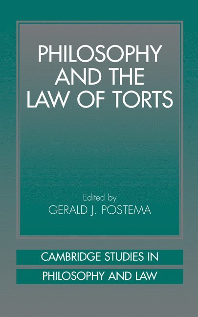 Philosophy and the Law of Torts 1
