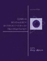 Clinical Bone Marrow and Blood Stem Cell Transplantation