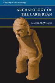 The Archaeology of the Caribbean