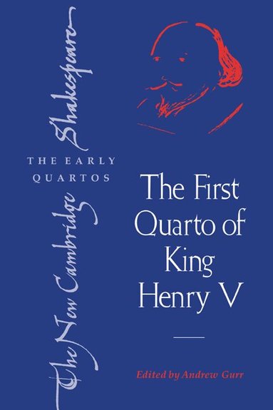 William Shakespeare, Andrew Gurr - The First Quarto of King Henry V, Inbunden
