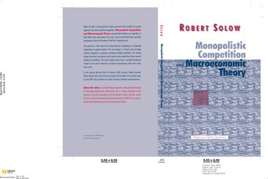 Robert M. Solow - Monopolistic Competition and Macroeconomic Theory, Inbunden