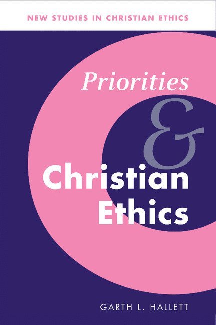 Priorities and Christian Ethics 1