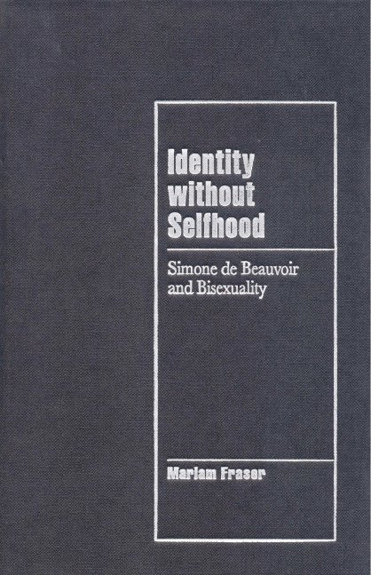 Mariam Fraser, Mariam (Loughborough University) Fraser - Identity without Selfhood, Inbunden