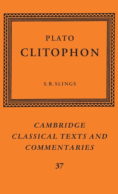 Plato, S. R. Slings - Plato: Clitophon, Inbunden