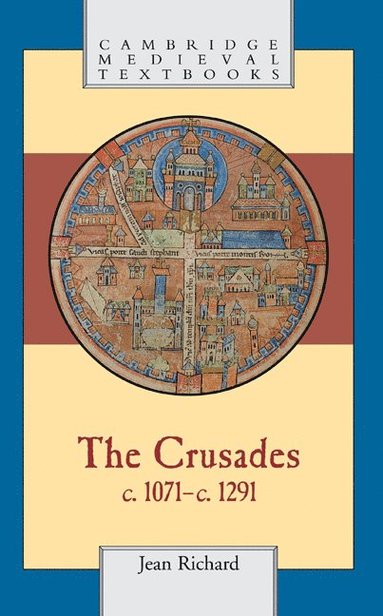 bokomslag The Crusades, c.1071-c.1291