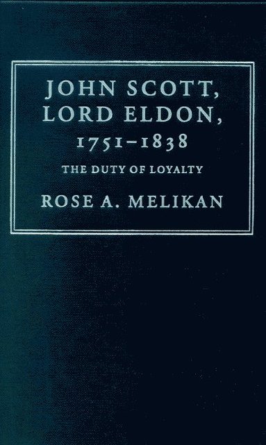 bokomslag John Scott, Lord Eldon, 1751-1838
