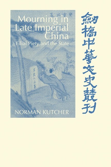 Mourning in Late Imperial China 1