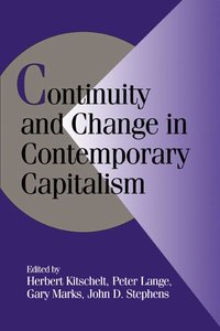bokomslag Continuity and Change in Contemporary Capitalism