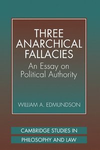 bokomslag Three Anarchical Fallacies: An Essay on Political Authority