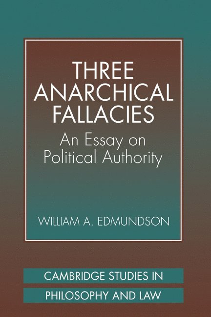 Three Anarchical Fallacies: An Essay on Political Authority