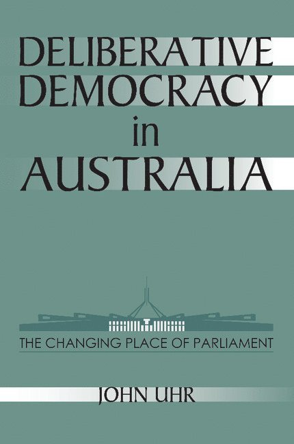 Deliberative Democracy in Australia 1