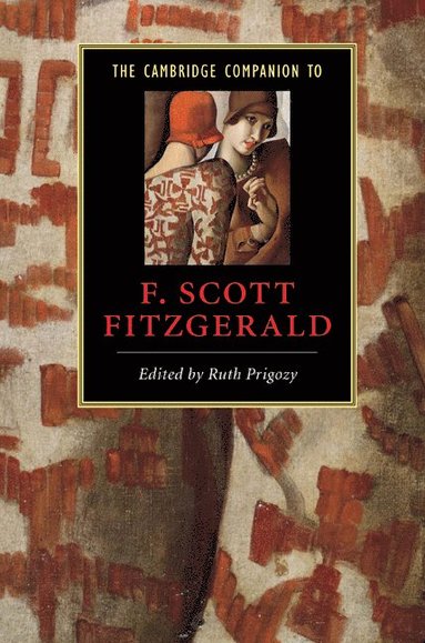 bokomslag The Cambridge Companion to F. Scott Fitzgerald