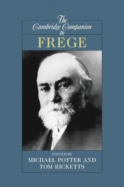 The Cambridge Companion to Frege