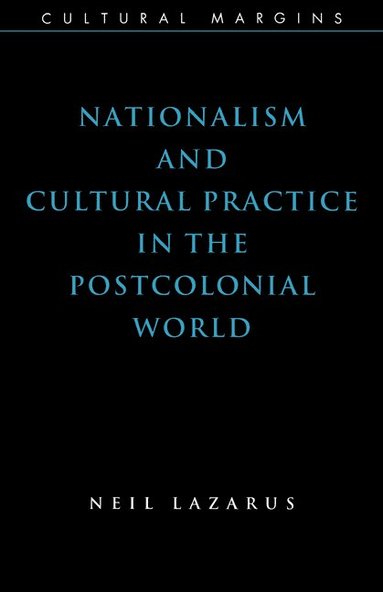 bokomslag Nationalism and Cultural Practice in the Postcolonial World