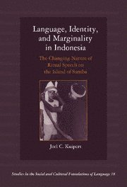 Language, Identity, and Marginality in Indonesia