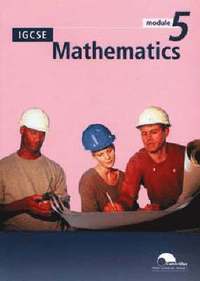 bokomslag IGCSE Mathematics Module 5 (Trial Edition)