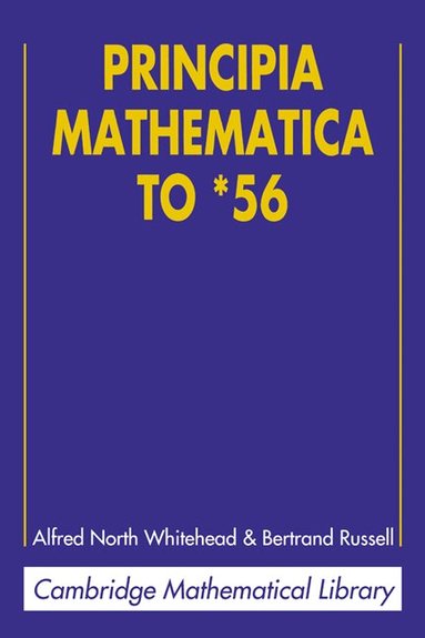 Alfred North Whitehead, Bertrand Russell - Principia Mathematica to *56, Häftad