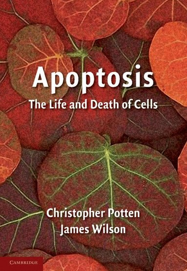 Christopher Potten, James Wilson - Apoptosis, Häftad