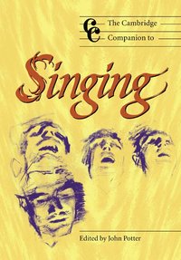 bokomslag The Cambridge Companion to Singing