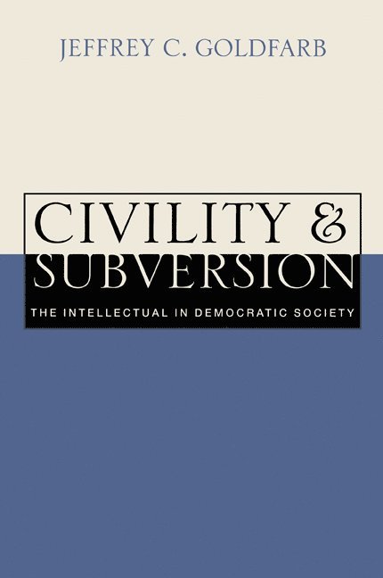 Civility and Subversion 1