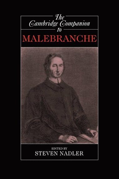 bokomslag The Cambridge Companion to Malebranche