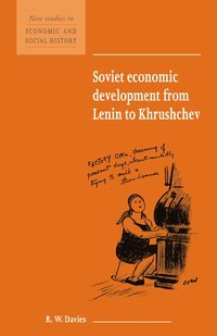 bokomslag Soviet Economic Development from Lenin to Khrushchev