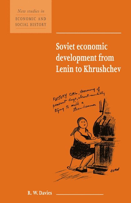 R. W. (University of Birmingham) Davies, Robert William Davies, R. W. Davies, Maurice Kirby - Soviet Economic Development from Lenin to Khrushchev, Häftad