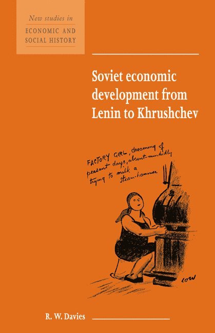 Soviet Economic Development from Lenin to Khrushchev 1