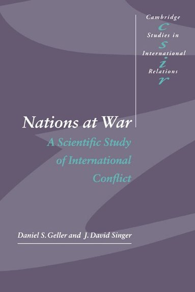 Daniel S. Geller, J. David Singer, Steve Smith - Nations at War, Häftad