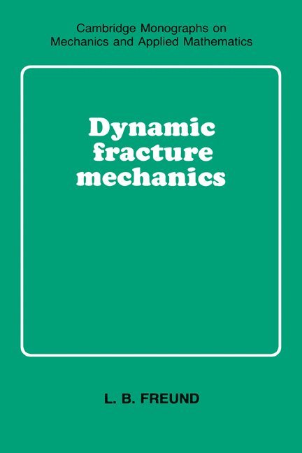 Dynamic Fracture Mechanics 1