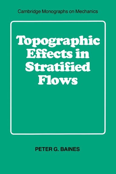 bokomslag Topographic Effects in Stratified Flows