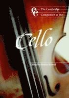 bokomslag The Cambridge Companion to the Cello