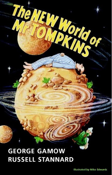 George Gamow, Russell Stannard - The New World of Mr Tompkins, Inbunden