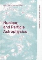 Nuclear and Particle Astrophysics 1