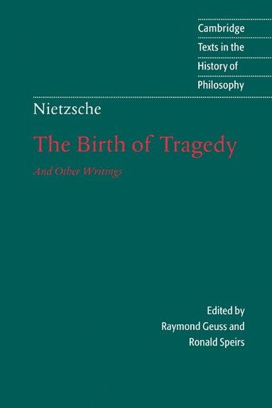 bokomslag Nietzsche: The Birth of Tragedy and Other Writings