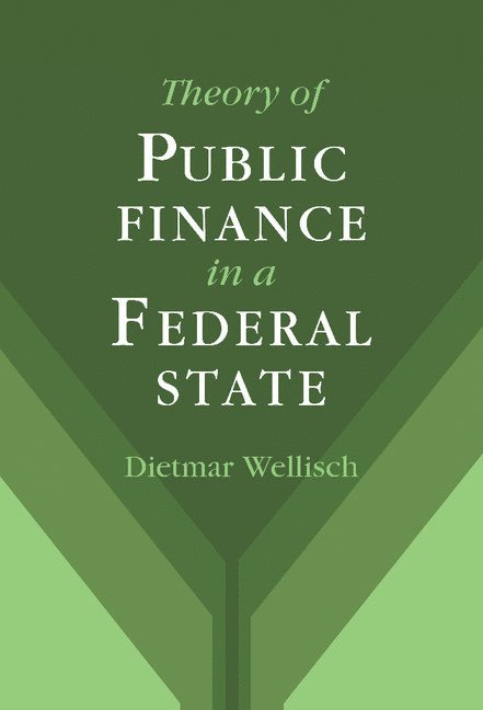 Theory of Public Finance in a Federal State 1