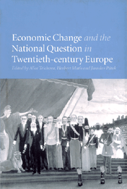 Alice Teichova, Herbert Matis, Jaroslav Pátek - Economic Change and the National Question in Twentieth-Century Europe, Inbunden