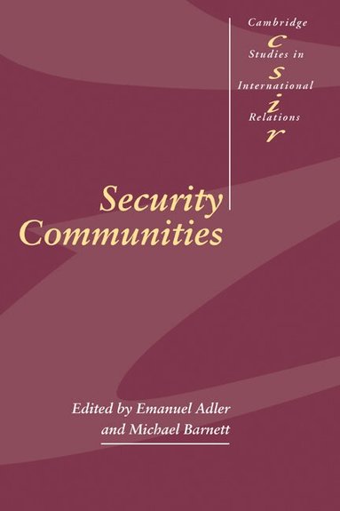 Emanuel Adler, Michael Barnett - Security Communities, Inbunden