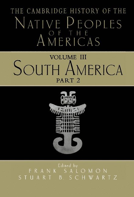 The Cambridge History of the Native Peoples of the Americas 1