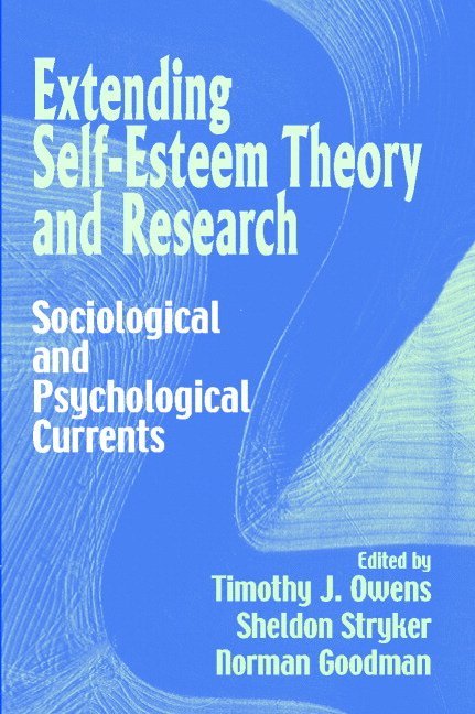 Extending Self-Esteem Theory and Research 1