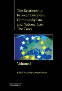 bokomslag The Relationship between European Community Law and National Law