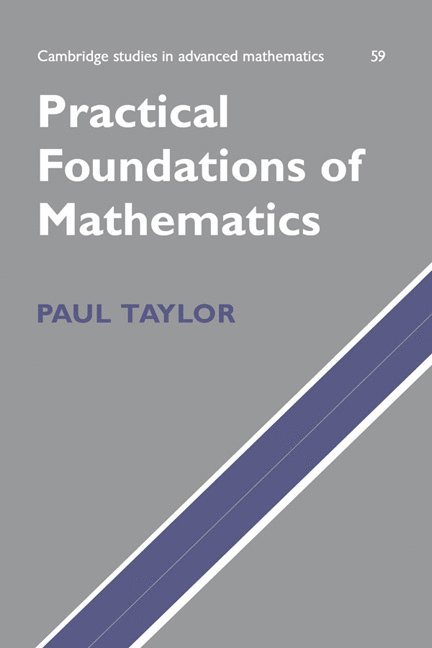 Practical Foundations of Mathematics 1