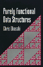 Chris Okasaki, New York) Okasaki, Chris (Columbia University - Purely Functional Data Structures, Inbunden