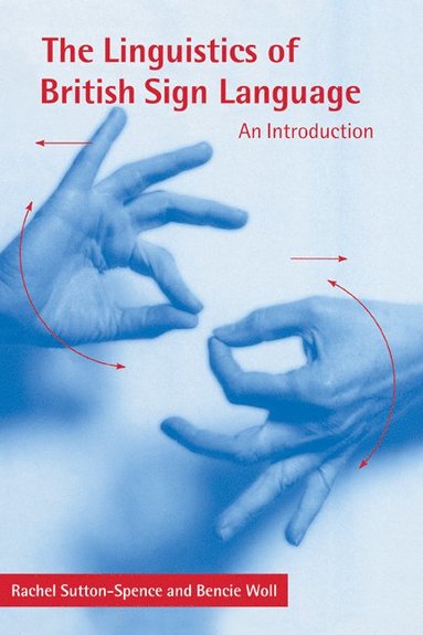 bokomslag The Linguistics of British Sign Language