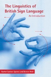 The Linguistics of British Sign Language 1