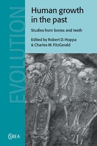 bokomslag Human Growth in the Past: Studies from Bones and Teeth
