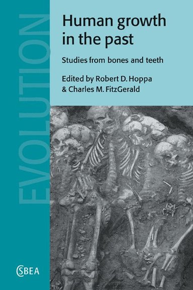 bokomslag Human Growth in the Past: Studies from Bones and Teeth