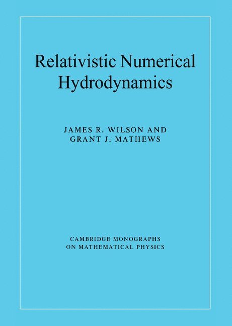 Relativistic Numerical Hydrodynamics 1